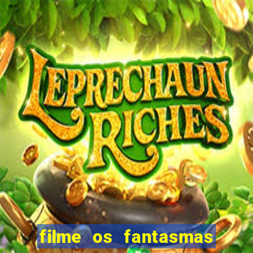 filme os fantasmas de scrooge